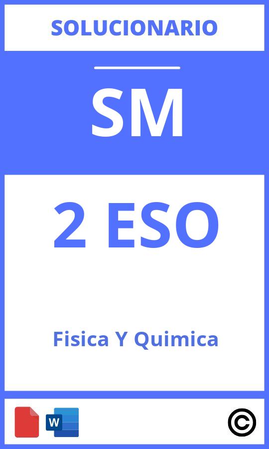 Solucionario Fisica Y Quimica 2 Eso Sm